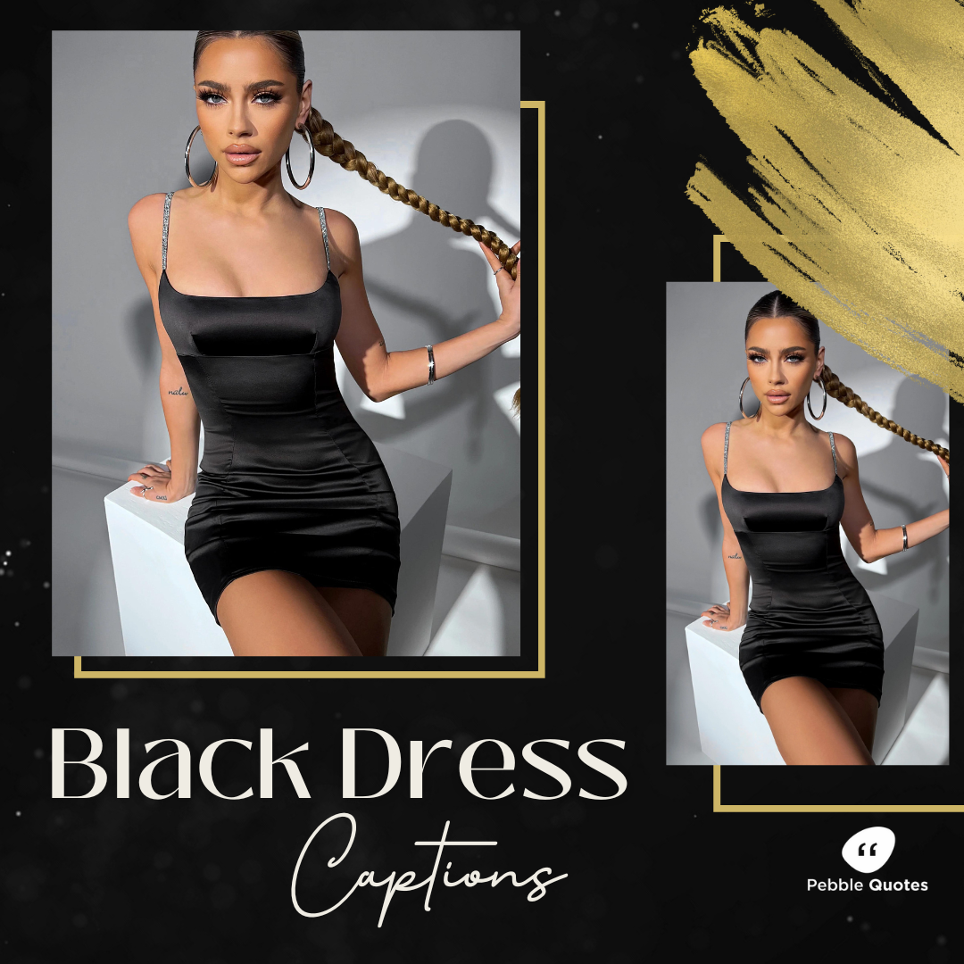 81+ Best Black Dress | Outfit Captions for Instagram (Latest 2022)