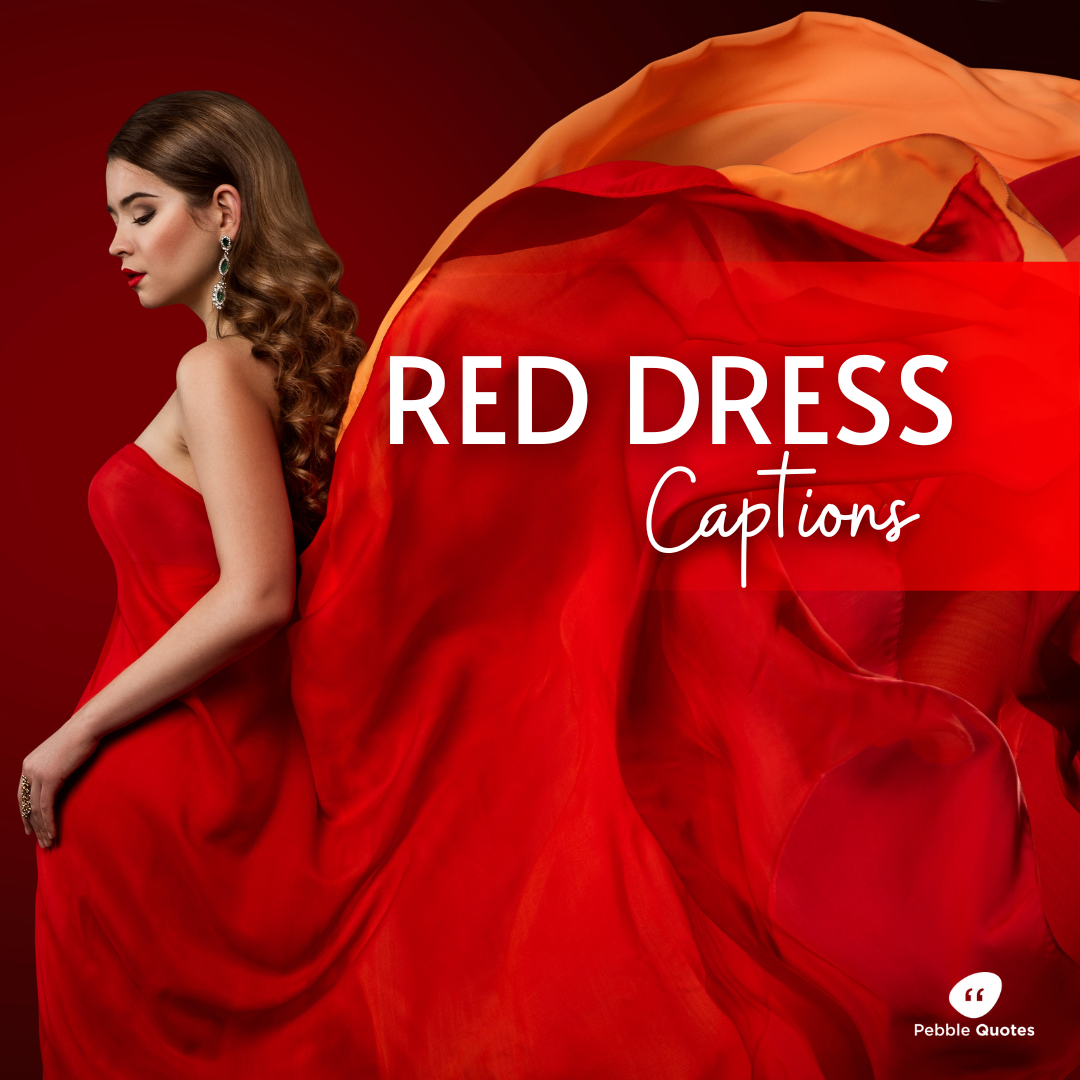 Red Dress Captions for