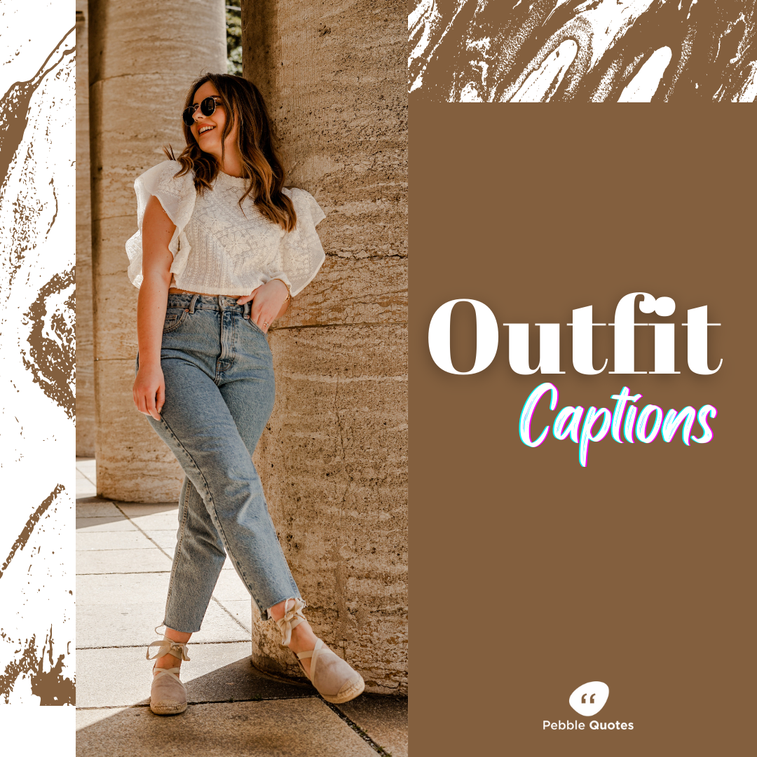 outfit captions for instagram