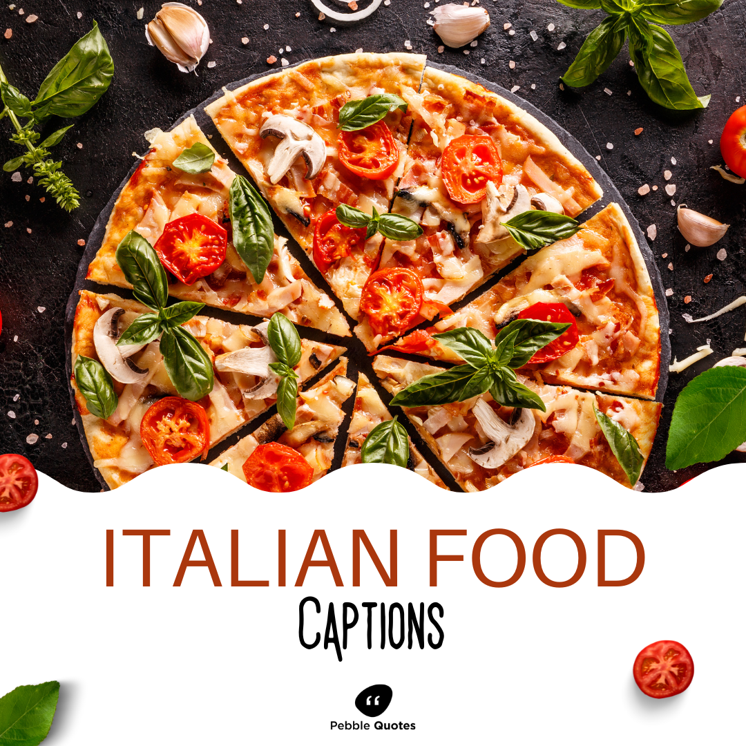 Italian Food Captions