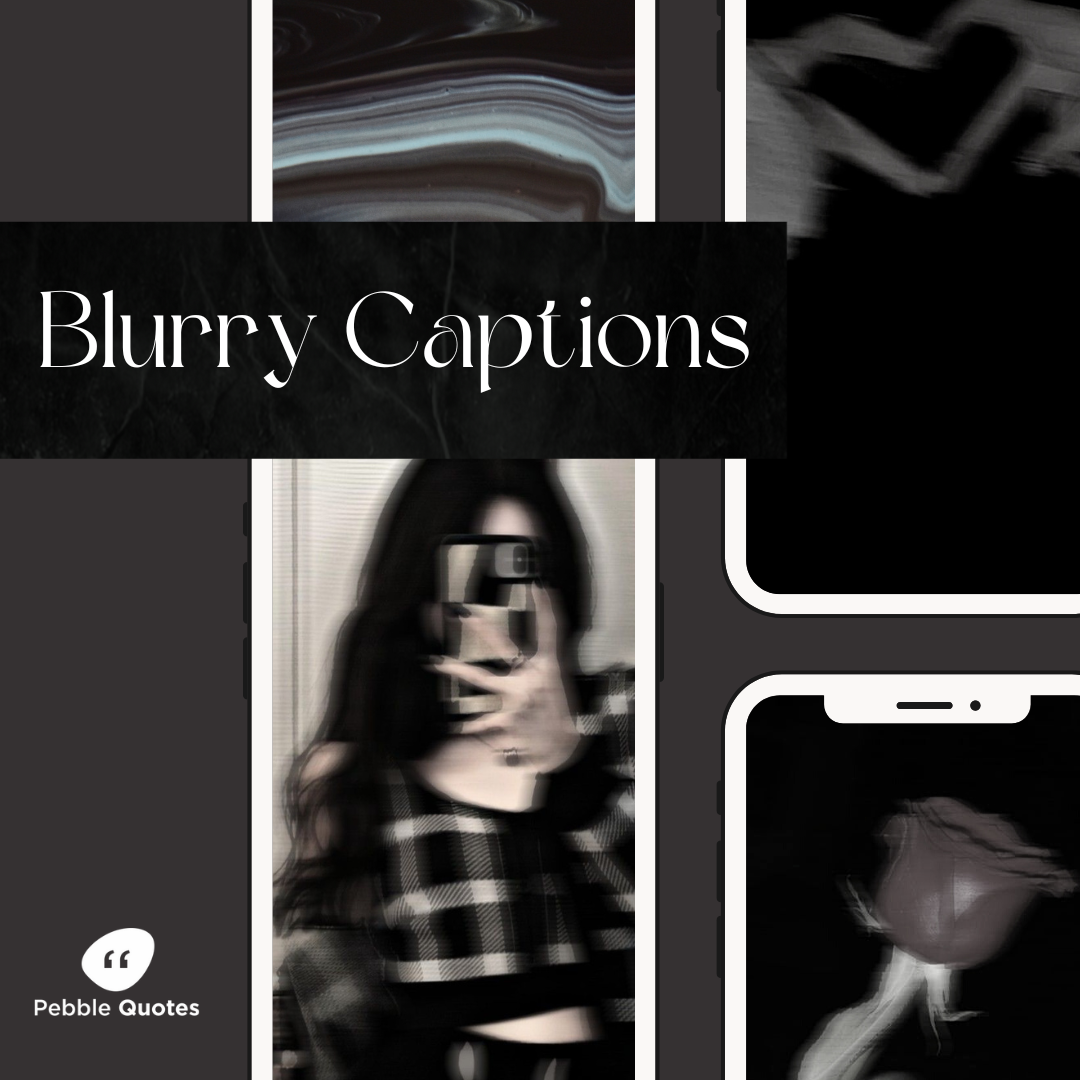 Blurry Captions