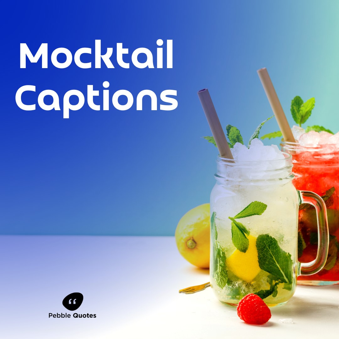 Mocktail Captions