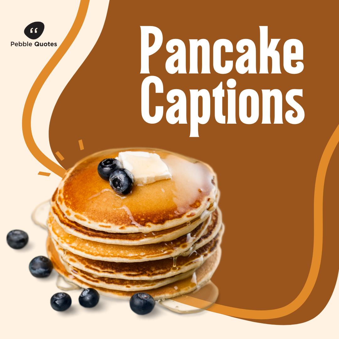 Pancake Captions