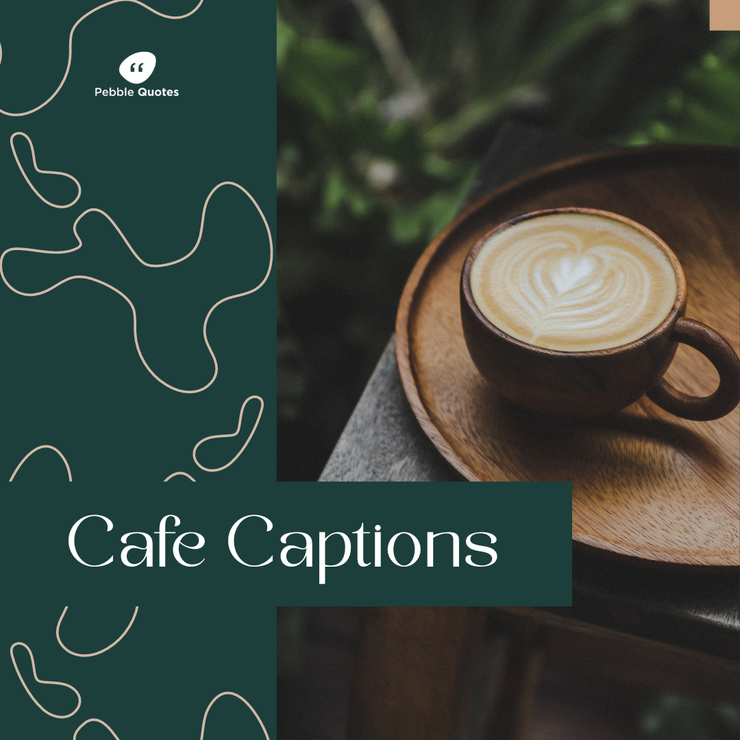 Cafe Captions for Instagram