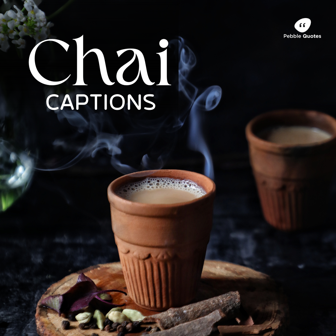 Chai Captions for Instagram