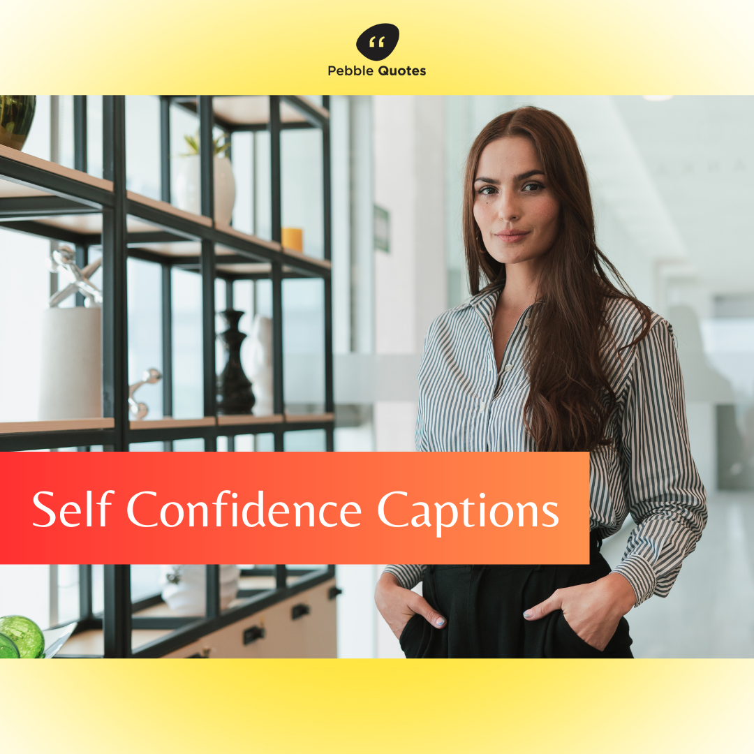 Self Confidence Captions